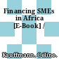 Financing SMEs in Africa [E-Book] /
