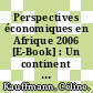 Perspectives économiques en Afrique 2006 [E-Book] : Un continent à deux vitesses ? /