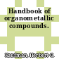 Handbook of organometallic compounds.