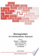 Biomagnetism [E-Book] : An Interdisciplinary Approach /
