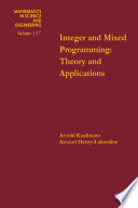 Integer and mixed programming [E-Book] : theory and applications /