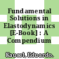 Fundamental Solutions in Elastodynamics [E-Book] : A Compendium /