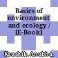 Basics of environment and ecology / [E-Book]
