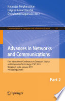 Advances in Networks and Communications [E-Book] : First International Conference on Computer Science and Information Technology, CCSIT 2011, Bangalore, India, January 2-4, 2011. Proceedings, Part II /