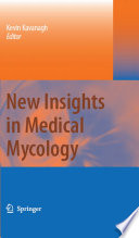 New Insights in Medical Mycology [E-Book] /