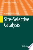 Site-Selective Catalysis [E-Book] /