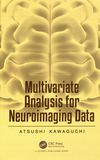 Multivariate analysis for neuroimaging data /