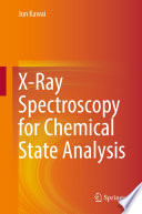 X-Ray Spectroscopy for Chemical State Analysis [E-Book] /