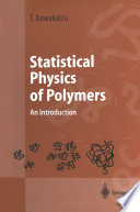 Statistical Physics of Polymers [E-Book] : An Introduction /