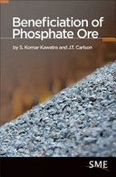 Beneficiation of phosphate ore [E-Book] /