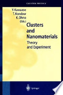 Clusters and nanomaterials : theory and experiment /