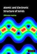 Atomic and electronic structure of solids /