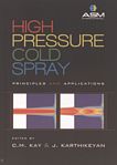 High pressure cold spray : principles and applications /