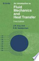 An introduction to fluid mechanics and heat transfer : with applications in chemical and mechanical process engineering /