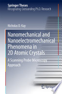 Nanomechanical and Nanoelectromechanical Phenomena in 2D Atomic Crystals [E-Book] : A Scanning Probe Microscopy Approach /