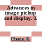 Advances in image pickup and display. 3.