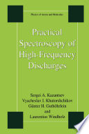 Practical Spectroscopy of High-Frequency Discharges [E-Book] /