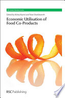 The economic utilisation of food co-products  / [E-Book]