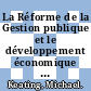 La Réforme de la Gestion publique et le développement économique et social [E-Book] /