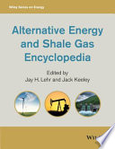 Alternative energy and shale gas encyclopedia [E-Book] /