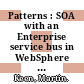 Patterns : SOA with an Enterprise service bus in WebSphere application server V6 [E-Book] /