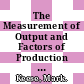 The Measurement of Output and Factors of Production for the Business Sector in OECD Countries (The OECD Business Sector Database) [E-Book] /