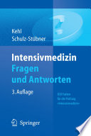 Intensivmedizin Fragen und Antworten [E-Book] : 850 Fakten für die Prüfung »Intensivmedizin« /