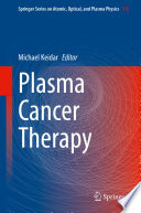 Plasma Cancer Therapy [E-Book] /