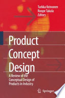 Product Concept Design [E-Book] : A Review of the Conceptual Design of Products in Industry /