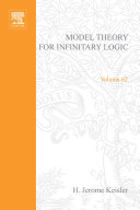 Model theory for infinitary logic [E-Book] : logic with countable conjunctions and finite quantifiers /