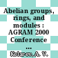 Abelian groups, rings, and modules : AGRAM 2000 Conference July 9-15, 2000, Perth, Western Australia [E-Book] /