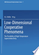 Low-Dimensional Cooperative Phenomena [E-Book] : The Possibility of High-Temperature Superconductivity /
