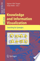 Knowledge and Information Visualization [E-Book] / Searching for Synergies