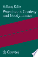 Wavelets in Geodesy and Geodynamics [E-Book].