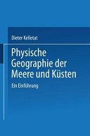 Physische Geographie der Meere und Küsten : Eine Einführung.