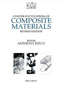 Concise encyclopedia of composite materials.