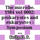 The microbe. 1984 vol 0002: prokaryotes and eukaryotes : Symposium of the Society for General Microbiology. 0036 : Coventry, 04.84.