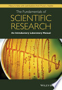 The fundamentals of scientific research : an introductory laboratory manual [E-Book] /