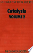 Catalysis. 2 : a review of the recent literature published up to late 1977.