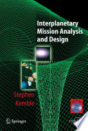 Interplanetary Mission Analysis and Design [E-Book] /