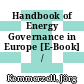 Handbook of Energy Governance in Europe [E-Book] /