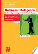 Business Intelligence — Grundlagen und praktische Anwendungen [E-Book] : Eine Einführung in die IT-basierte Managementunterstützung /