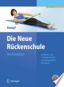 Die Neue Rückenschule [E-Book] : Das Praxisbuch /