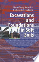 Excavations and Foundations in Soft Soils [E-Book] /