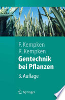 "Gentechnik bei Pflanzen [E-Book] : Chancen und Risiken /