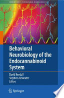 Behavioral Neurobiology of the Endocannabinoid System [E-Book] /