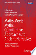 Maths Meets Myths: Quantitative Approaches to Ancient Narratives [E-Book] /