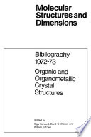 Bibliography 1972–73 Organic and Organometallic Crystal Structures [E-Book] /