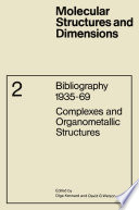 Complexes and Organometallic Structures [E-Book] /