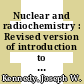 Nuclear and radiochemistry : Revised version of introduction to radiochemistry /